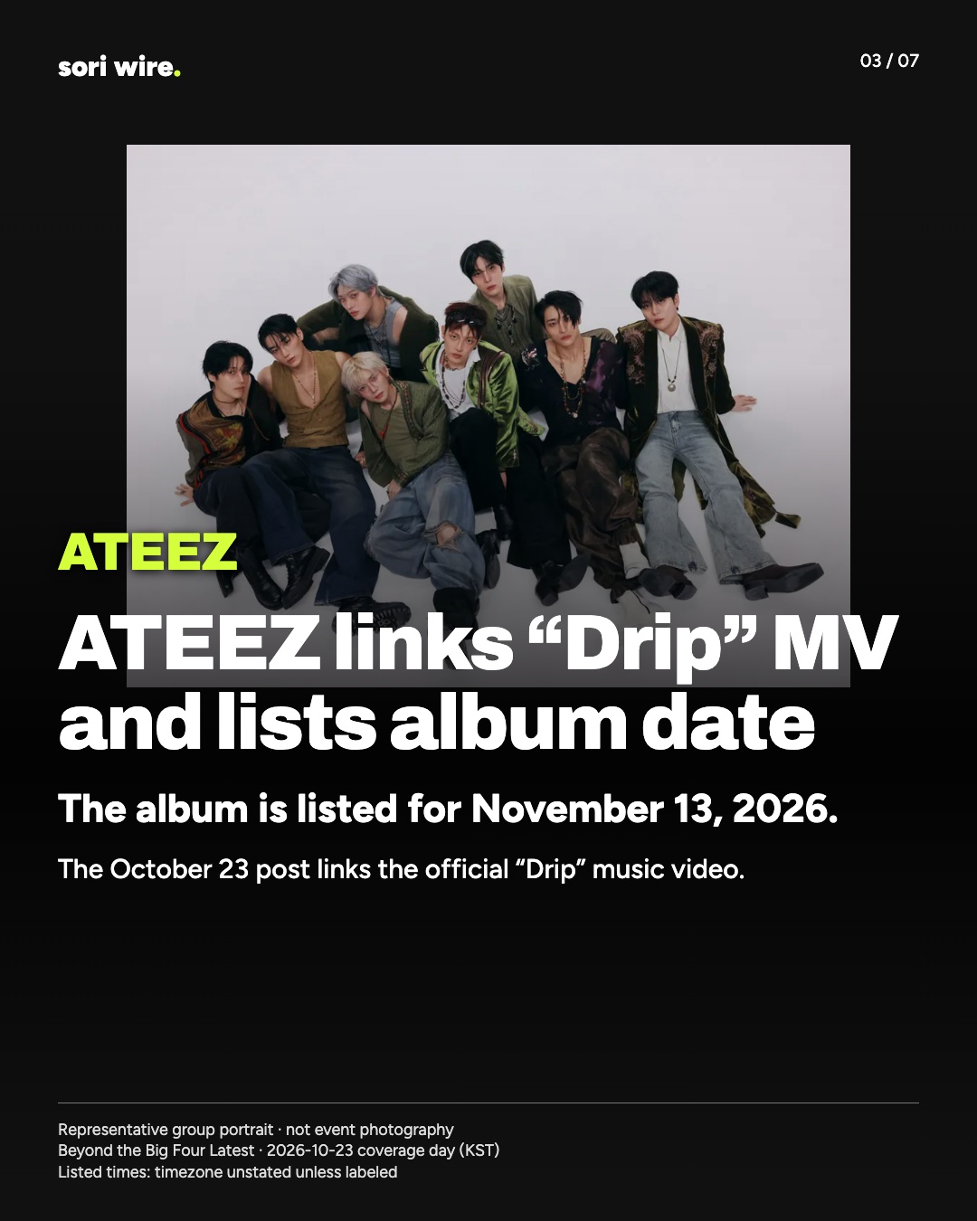 ATEEZ links “Drip” MV and lists album date — The album is listed for November 13, 2026.