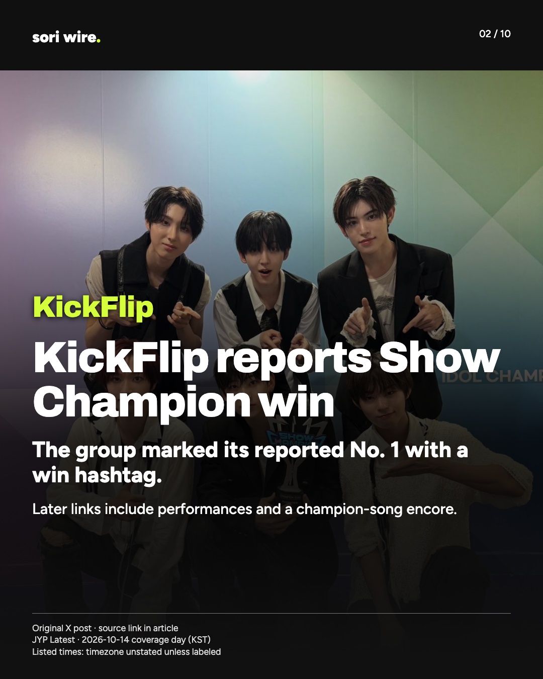 KickFlip reports Show Champion win — The group marked its reported No. 1 with a win hashtag.