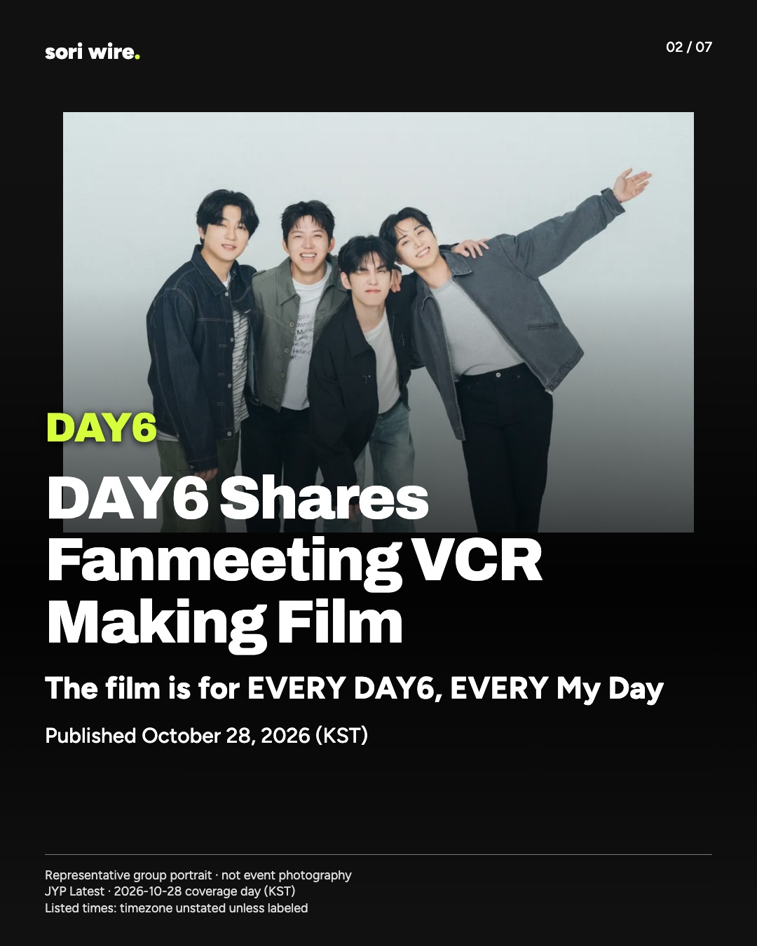DAY6 Shares Fanmeeting VCR Making Film — The film is for EVERY DAY6, EVERY My Day