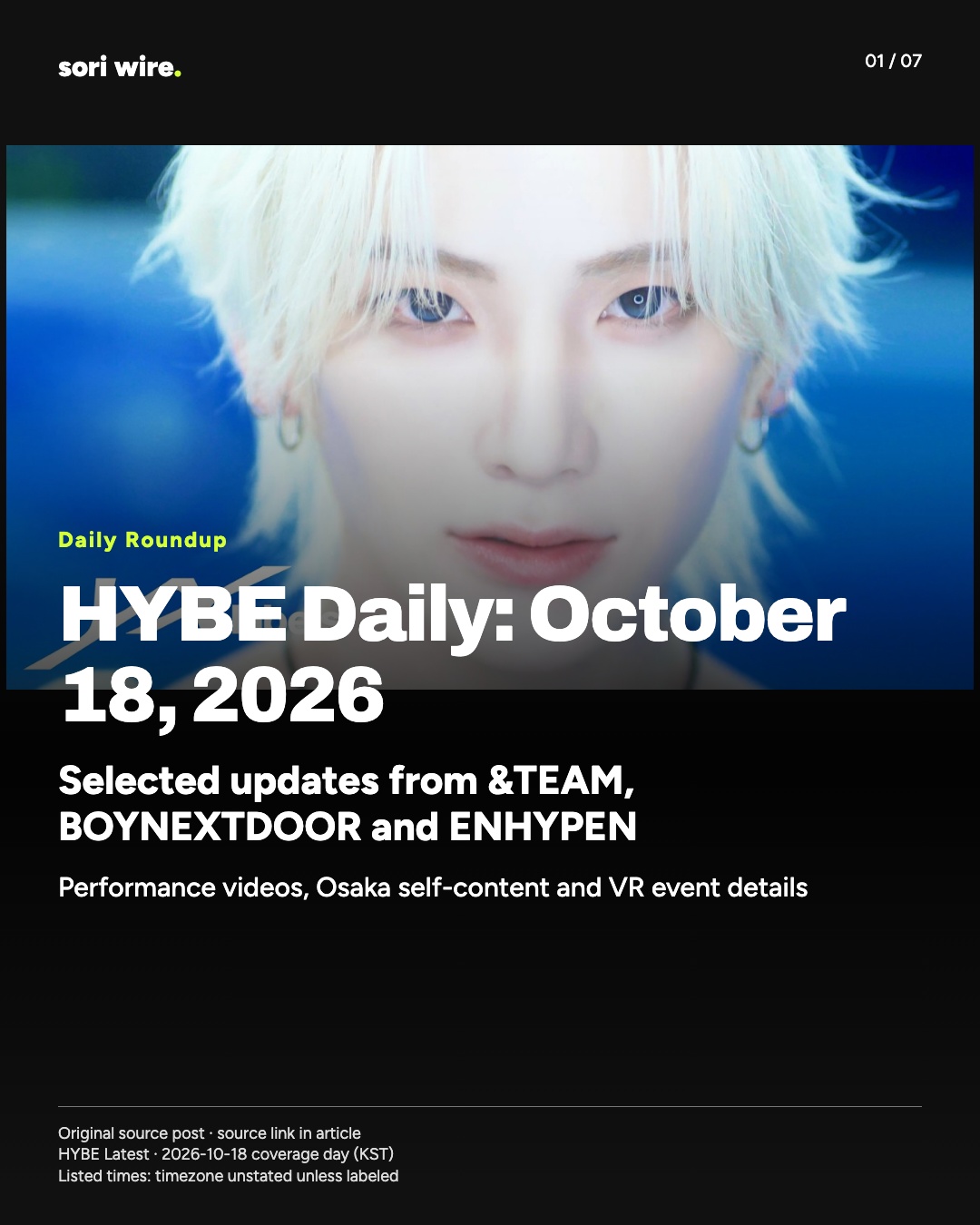 HYBE Daily: October 18, 2026 — Selected updates from &TEAM, BOYNEXTDOOR and ENHYPEN