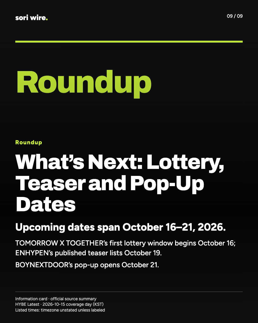 What’s Next: Lottery, Teaser and Pop-Up Dates — Upcoming dates span October 16–21, 2026.