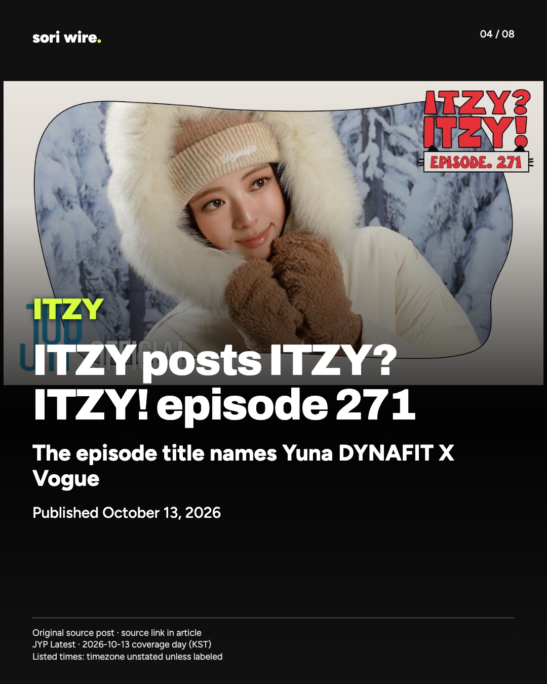 ITZY posts ITZY?ITZY! episode 271 — The episode title names Yuna DYNAFIT X Vogue