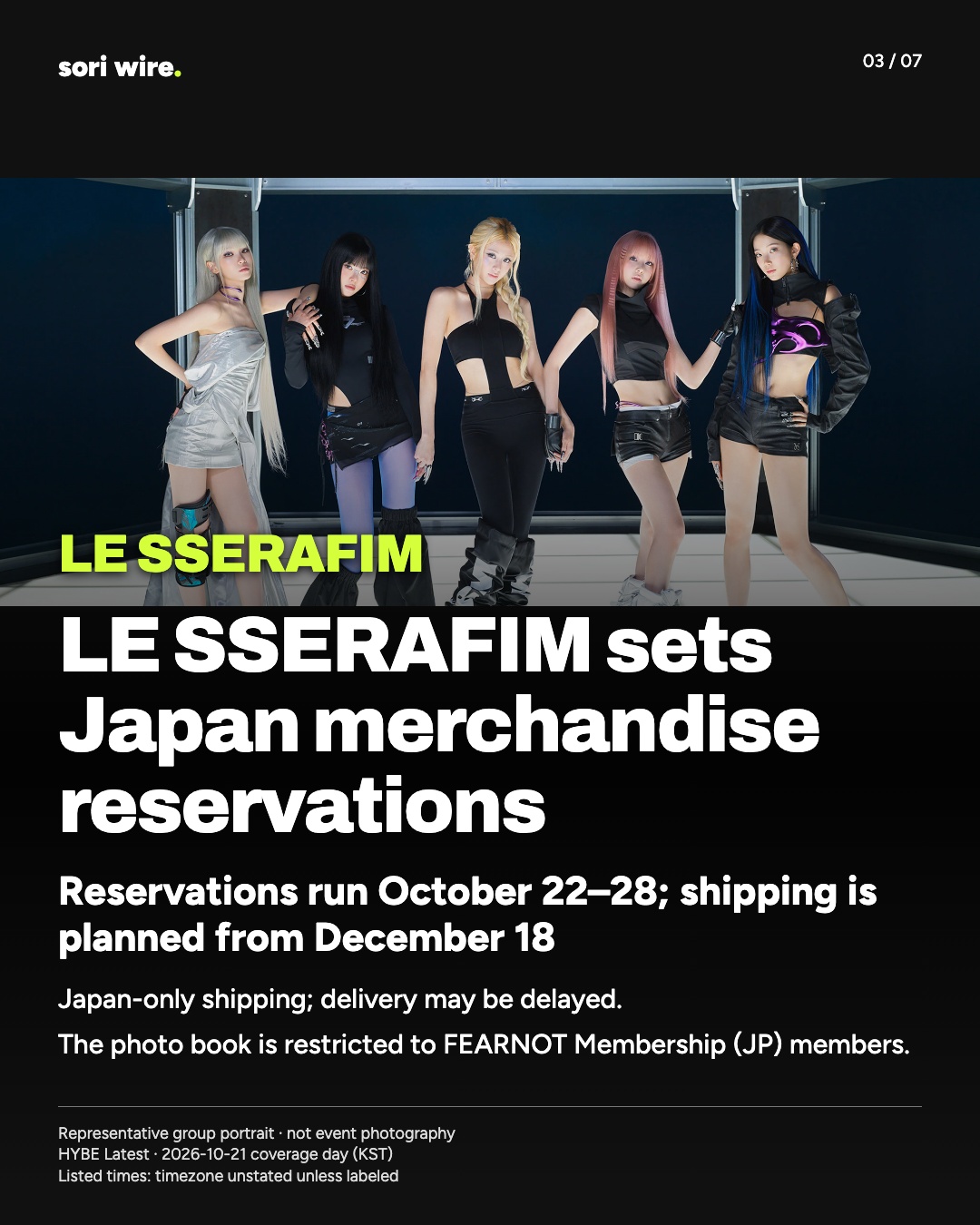 LE SSERAFIM sets Japan merchandise reservations — Reservations run October 22–28; shipping is planned from December 18