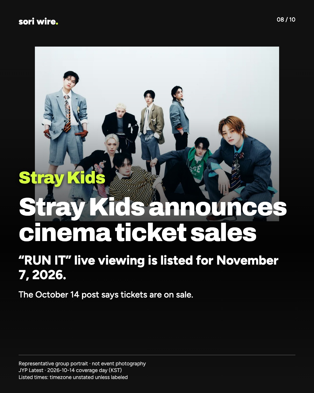 Stray Kids announces cinema ticket sales — “RUN IT” live viewing is listed for November 7, 2026.