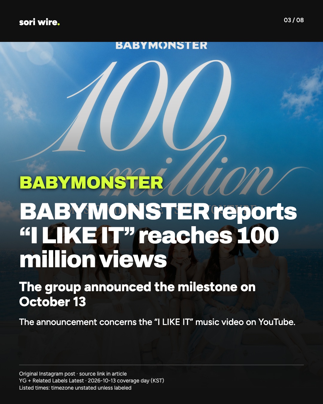 BABYMONSTER reports “I LIKE IT” reaches 100 million views — The group announced the milestone on October 13