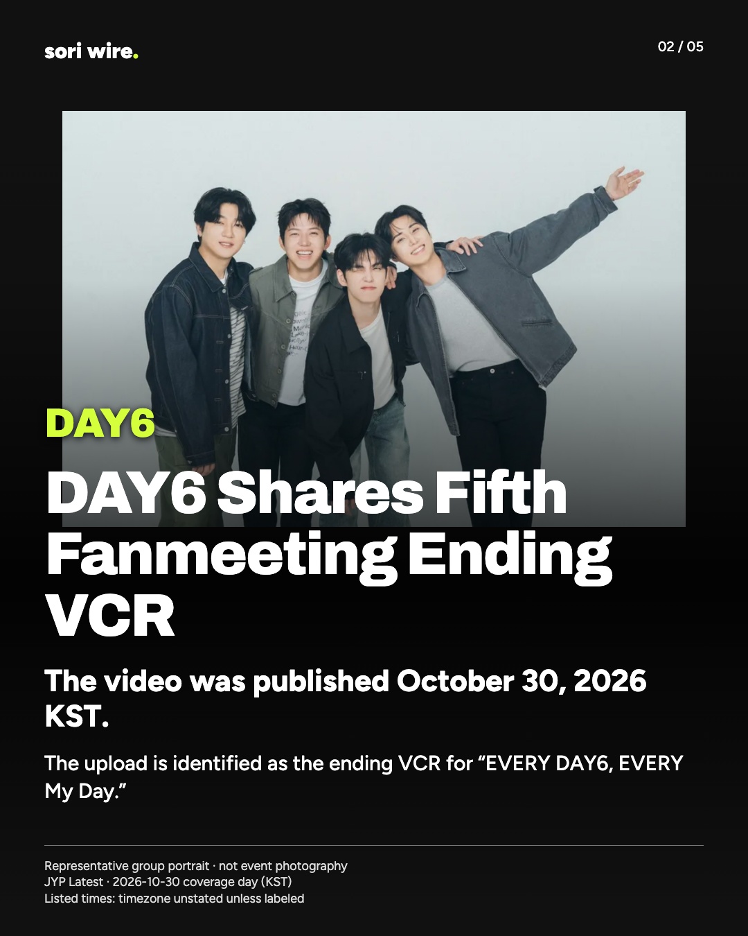 DAY6 Shares Fifth Fanmeeting Ending VCR — The video was published October 30, 2026 KST.