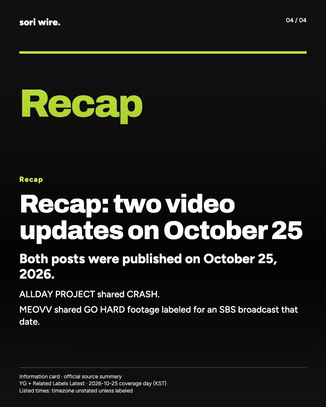 Recap: two video updates on October 25 — Both posts were published on October 25, 2026.