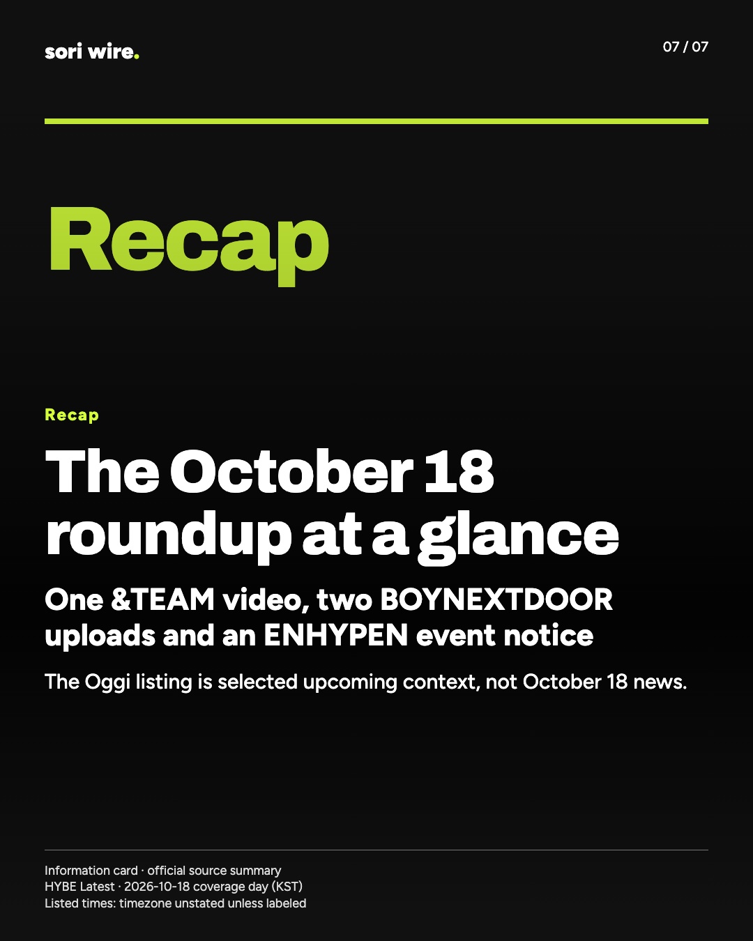 The October 18 roundup at a glance — One &TEAM video, two BOYNEXTDOOR uploads and an ENHYPEN event notice