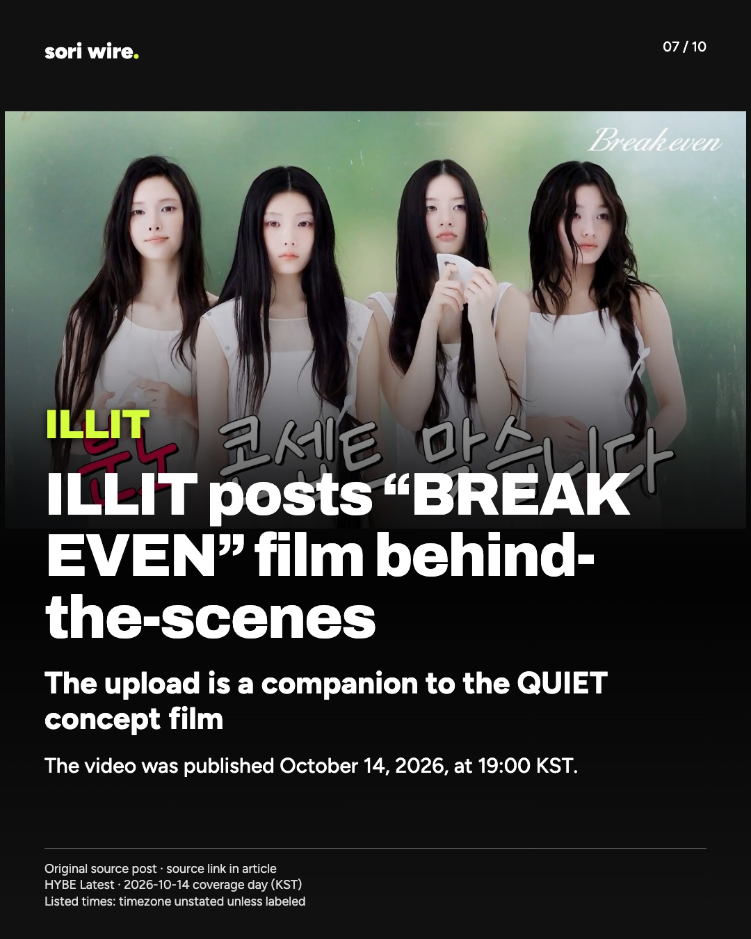 ILLIT posts “BREAK EVEN” film behind-the-scenes — The upload is a companion to the QUIET concept film