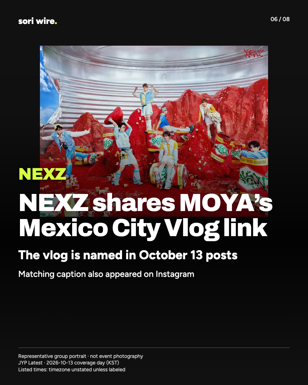 NEXZ shares MOYA’s Mexico City Vlog link — The vlog is named in October 13 posts