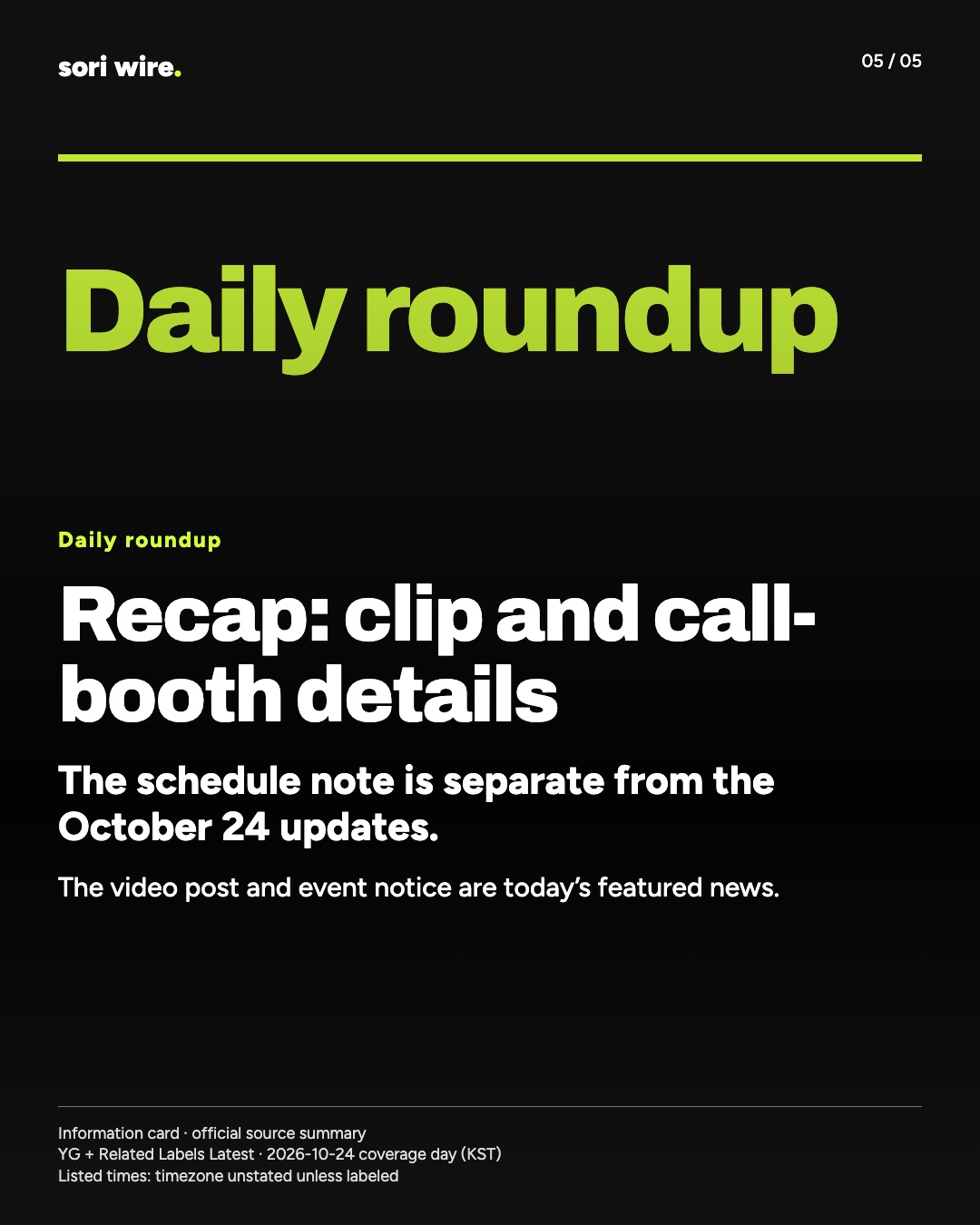 Recap: clip and call-booth details — The schedule note is separate from the October 24 updates.