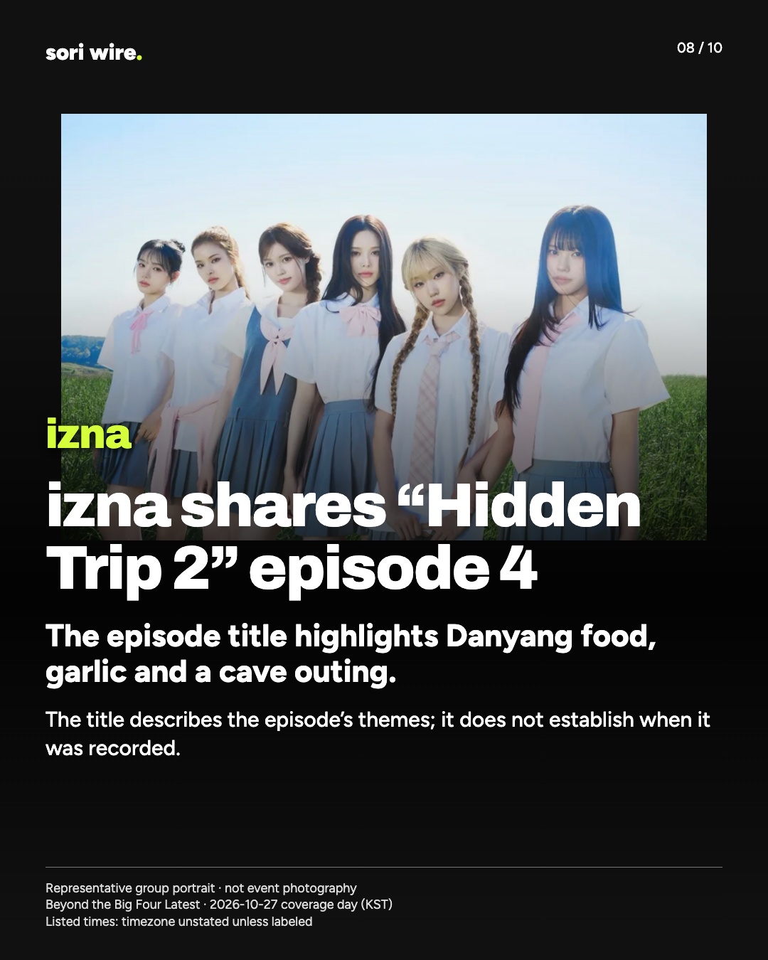 izna shares “Hidden Trip 2” episode 4 — The episode title highlights Danyang food, garlic and a cave outing.