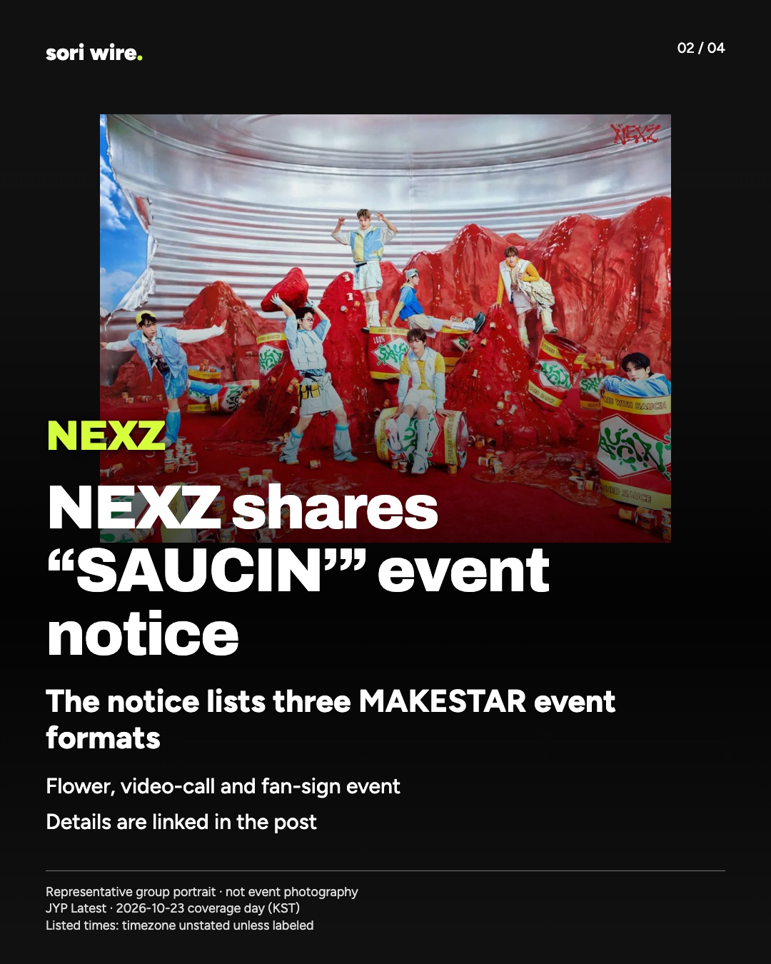 NEXZ shares “SAUCIN’” event notice — The notice lists three MAKESTAR event formats