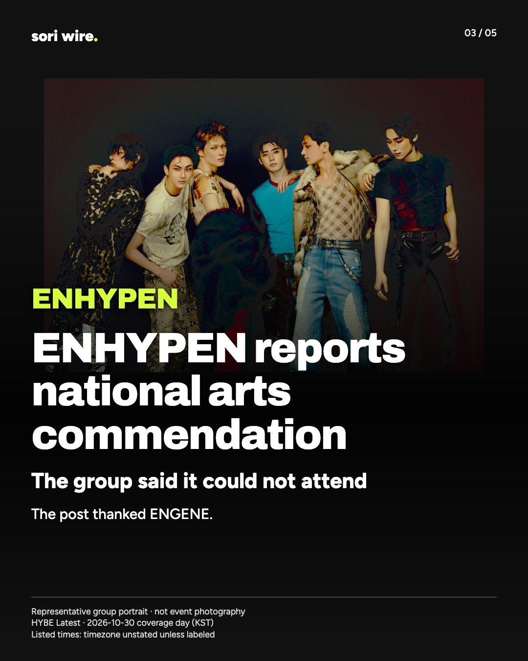 ENHYPEN reports national arts commendation — The group said it could not attend