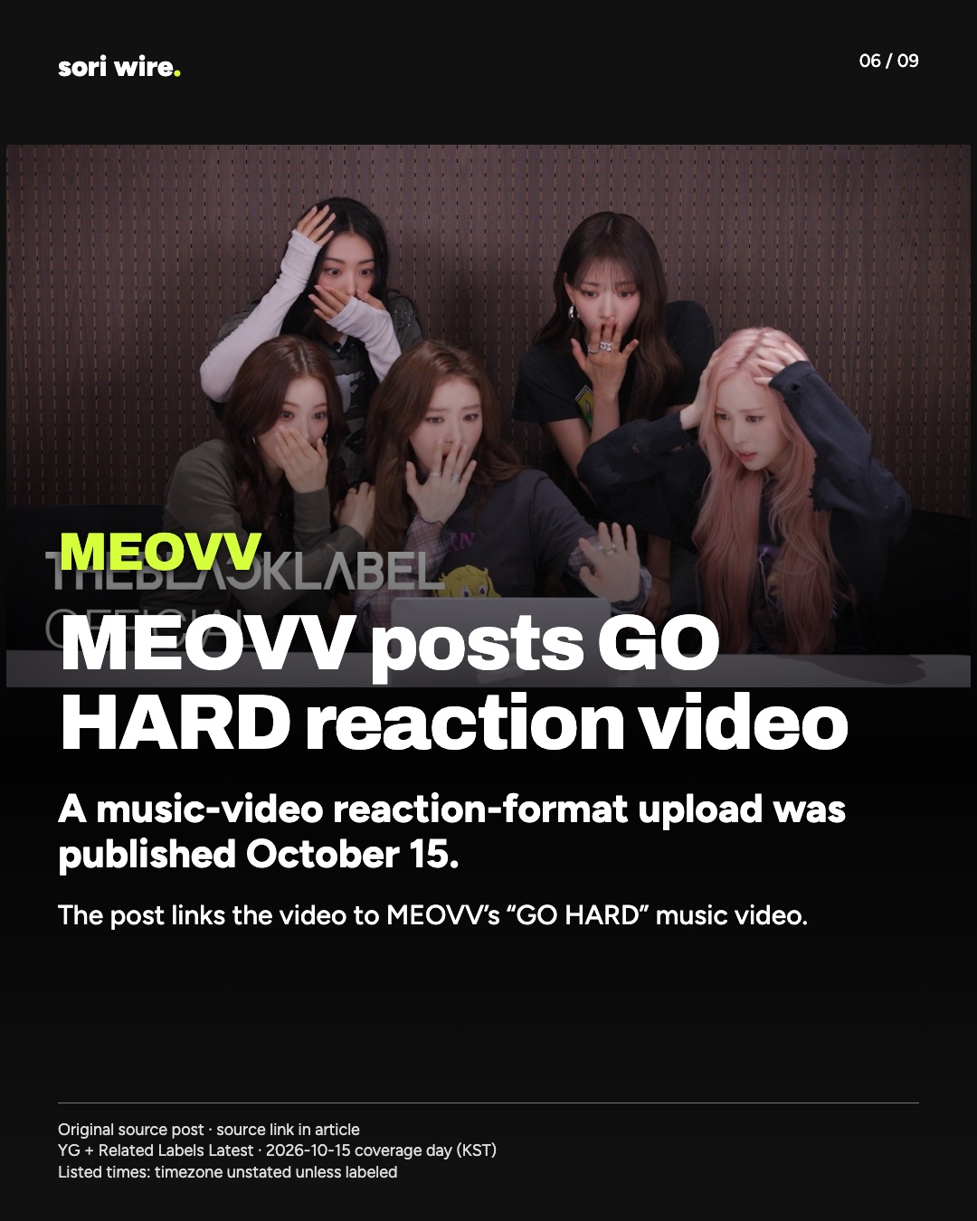 MEOVV posts GO HARD reaction video — A music-video reaction-format upload was published October 15.