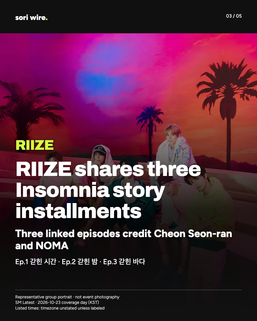 RIIZE shares three Insomnia story installments — Three linked episodes credit Cheon Seon-ran and NOMA