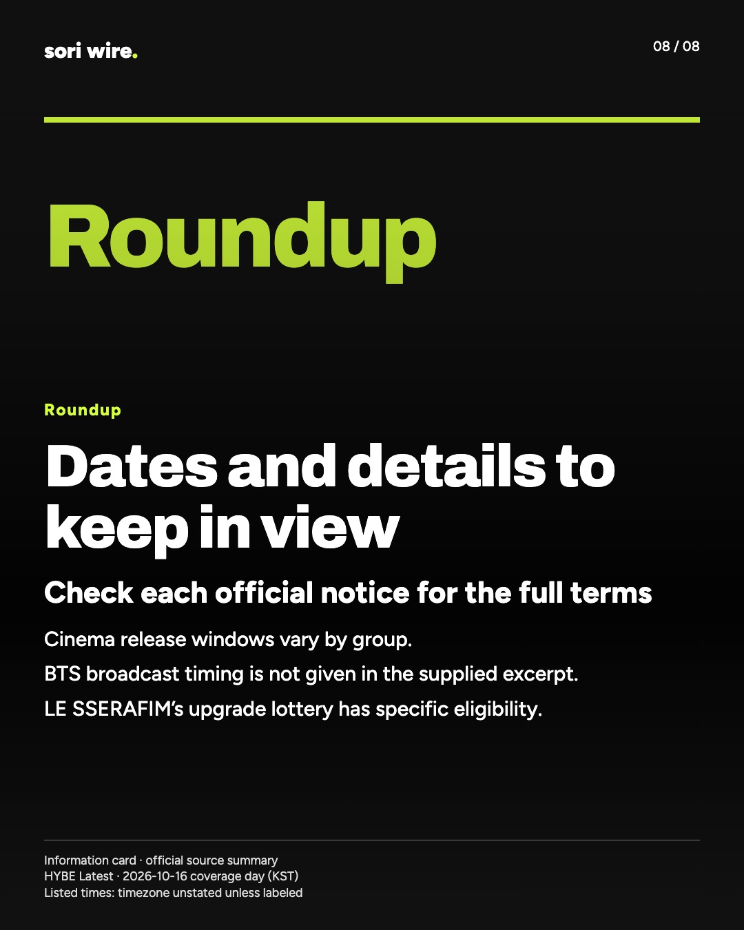 Dates and details to keep in view — Check each official notice for the full terms