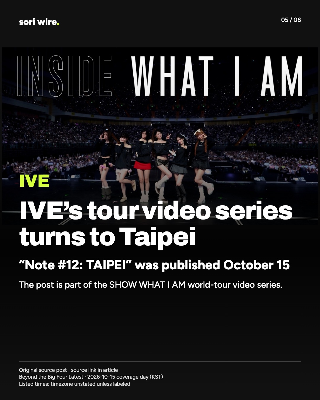 IVE’s tour video series turns to Taipei — “Note #12: TAIPEI” was published October 15