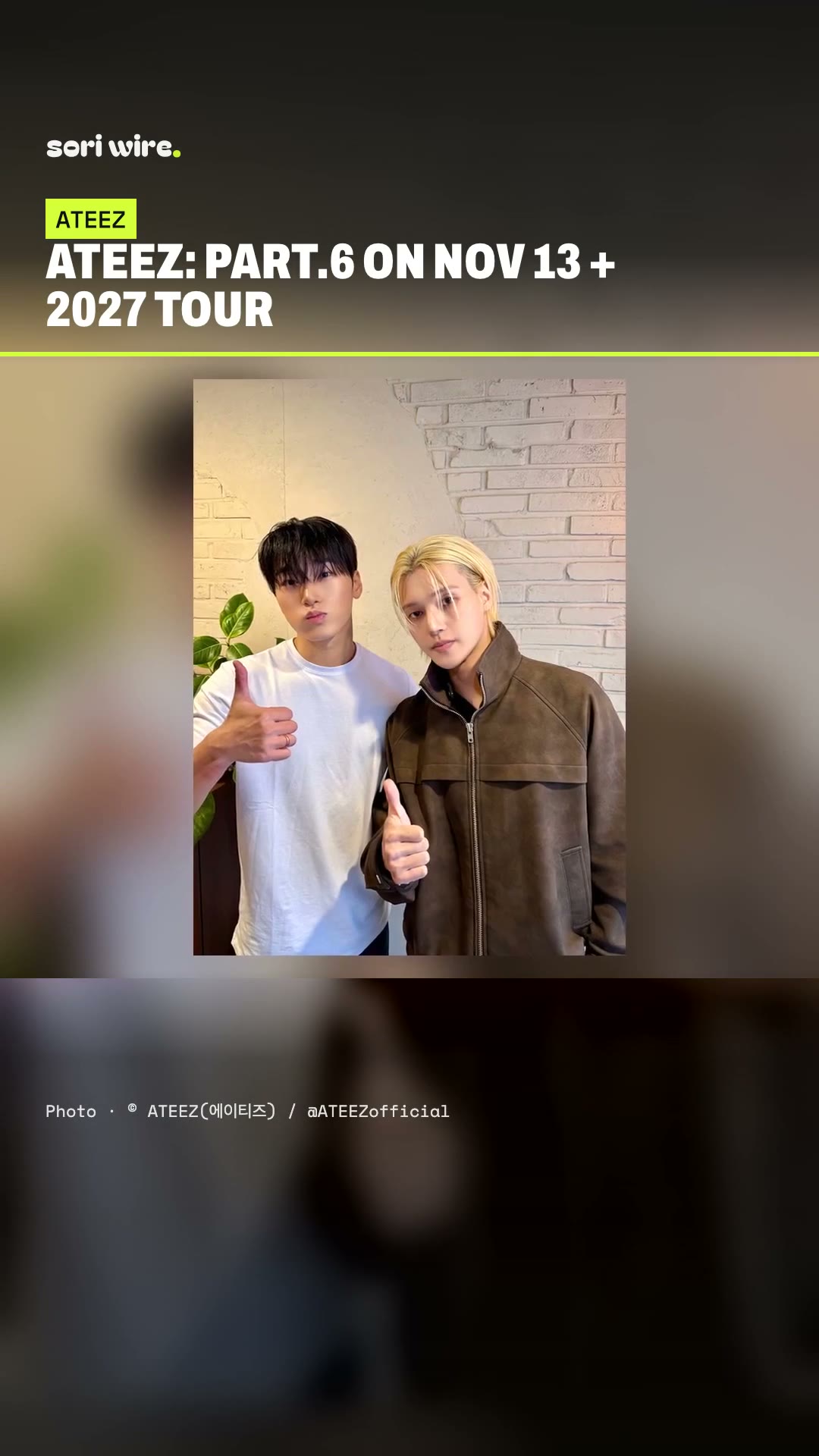 Sori Wire — ATEEZ GOLDEN HOUR : Part.6 Nov 13 + ZERO TO ALL 2027 tour
