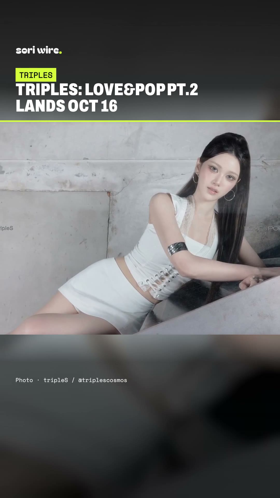 Sori Wire — tripleS LOVE&POP pt.2 on Oct 16 + WAV 3rd recruitment